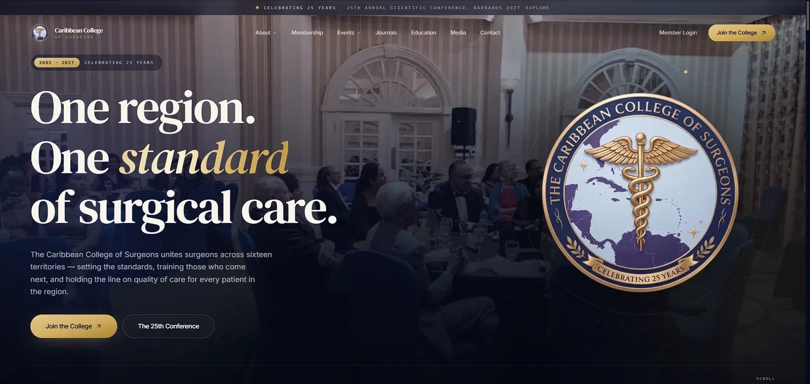 The Caribbean College of Surgeons home page: One region. One standard of surgical care.